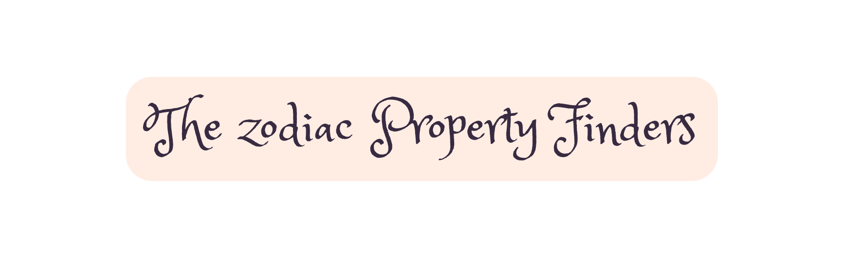 The zodiac Property Finders